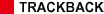 TRACKBACK