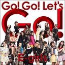 ラップだけじゃない！ 　E-girls『Go! Go! Let’s Go!』から見る日本のヒップホップカルチャー